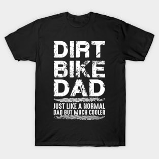 Dirt Bike Dad T-Shirt